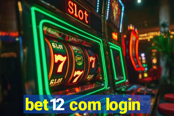 bet12 com login